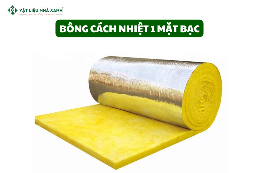 Bông cách nhiệt 1 mặt bạc