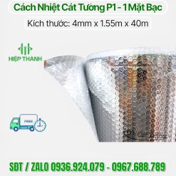 Cuộn cách nhiệt Cát Tường P1 , 1 lớp bạc chống nóng tiết kiệm chi phí