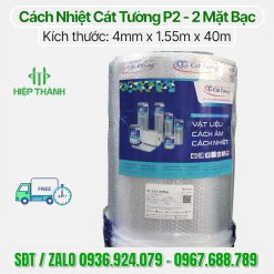 Cuộn cách nhiệt P2 Cát Tường , 1 trong những loại bán chạy tại Hiệp Thành, mua ngay nhận ưu đãi 5%