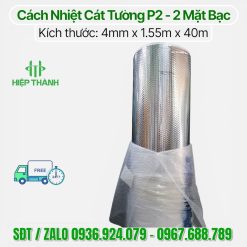 Cuộn cách nhiệt P2 Cát Tường , 1 trong những loại bán chạy tại Hiệp Thành, mua ngay nhận ưu đãi 5%