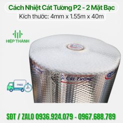 Cuộn cách nhiệt P2 Cát Tường , 1 trong những loại bán chạy tại Hiệp Thành, mua ngay nhận ưu đãi 5%