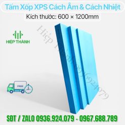 Tấm Xốp XPS Màu Xanh: Cách Nhiệt Chống Nóng – Giá Kho Sỉ HCM. Kích thước 600 x 1200 , độ dày từ 20, 25, 30, 50 , 75, 100mm
