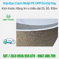 Cuộn xốp bạc cách nhiệt PE OPP dày 10mm x 1m x 50m. Mua ngay giảm giá 5%