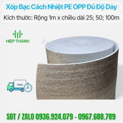 Cuộn xốp bạc cách nhiệt PE OPP dày 10mm x 1m x 50m. Mua ngay giảm giá 5%