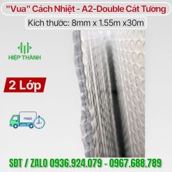 Dòng Cát Tường A2 Double (2 mặt nhôm, 2 lớp túi khí) chính là 