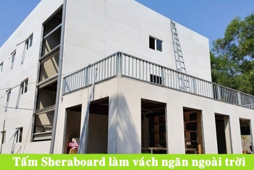 Tấm Shera Board có khả năng chống chịu tác động của ngoại cảnh