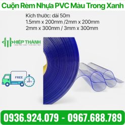 Cuộn rèm nhựa PVC màu trong xanh, ngăn lạnh ngăn bụi, chắn hơi điều hòa tốt. quy cách 2mm x200mm x 50m
