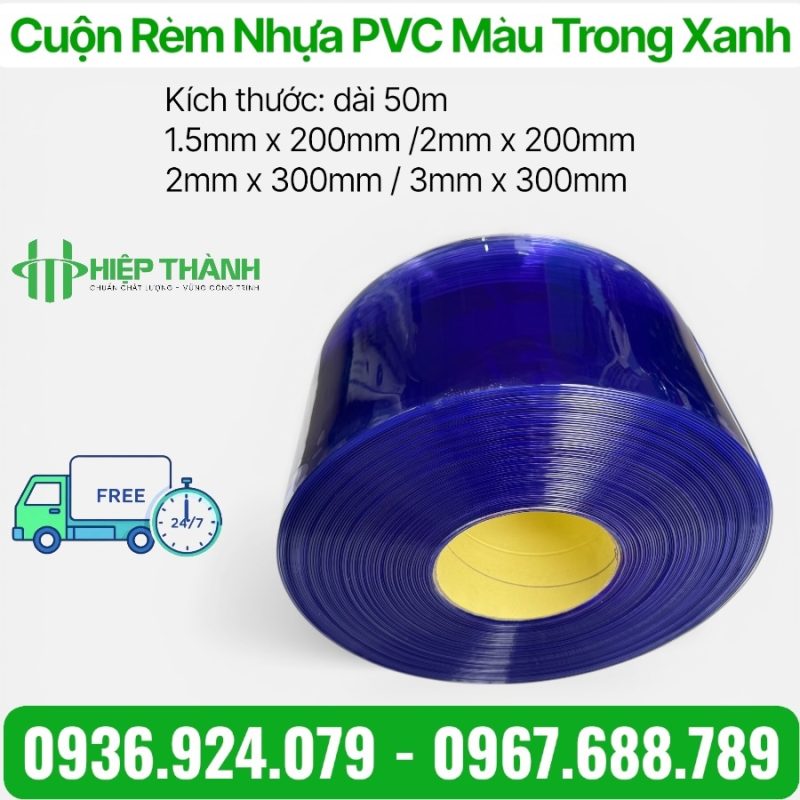 Cuộn rèm nhựa PVC màu trong xanh, ngăn lạnh ngăn bụi, chắn hơi điều hòa tốt. quy cách 1.5mm x200mm x 50m